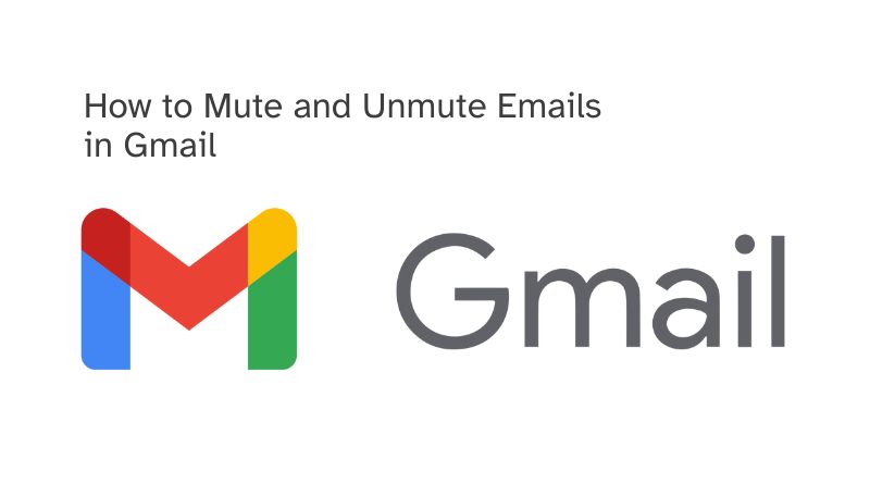 How to Mute and Unmute Emails in Gmail